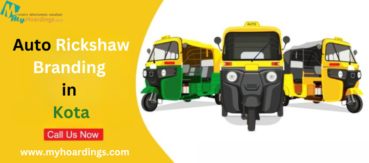 Auto Rickshaw Branding in Kota
