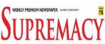 Supremacy newspaper display advertising, advertise in Supremacy newspaper prices. Newspaper advertising agency in India.