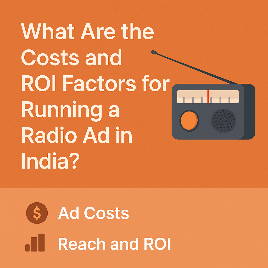 Radio advertising India, FM ad rates, ROI radio campaigns, audio marketing, MyHoardings