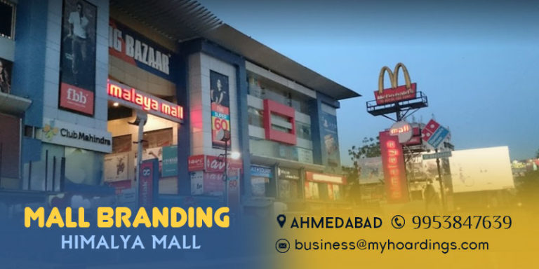 Shopping Mall Media in Ahmedabad,Branding in Himalya Mall Ahmedabad, Mall Advertising in Ahmedabad