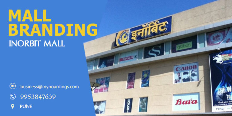 Mall Media in Pune,Advertising in InOrbit Mall. Transit media and Hoarding advertising in Pune Maharashtra