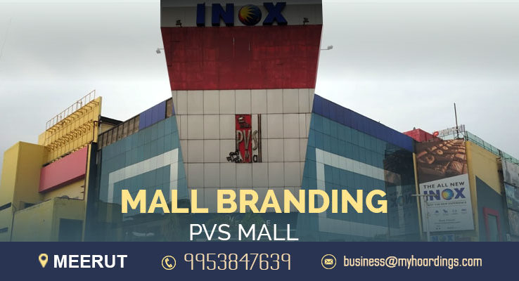 Shopping Mall Branding in Meerut,Advertising in PVS Mall. Meerut BTL Mall Branding Company