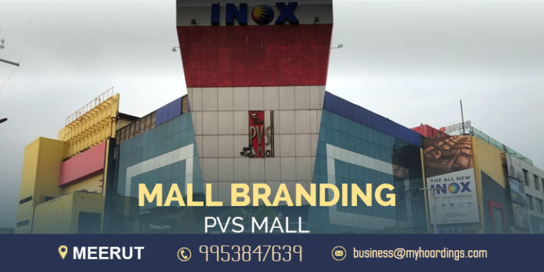 Shopping Mall Branding in Meerut,Advertising in PVS Mall. Meerut BTL Mall Branding Company