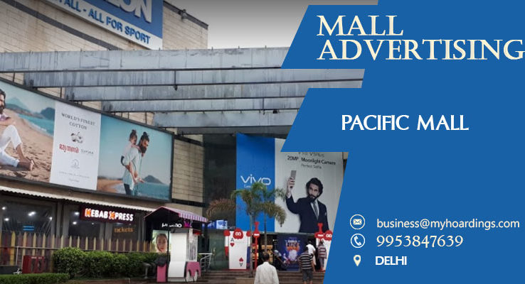 Shopping Mall Advertising in Delhi,Branding in Pacific Mall. Cinema and Mall Advertising in Delhi. BEST rates for ambient media in New Delhi