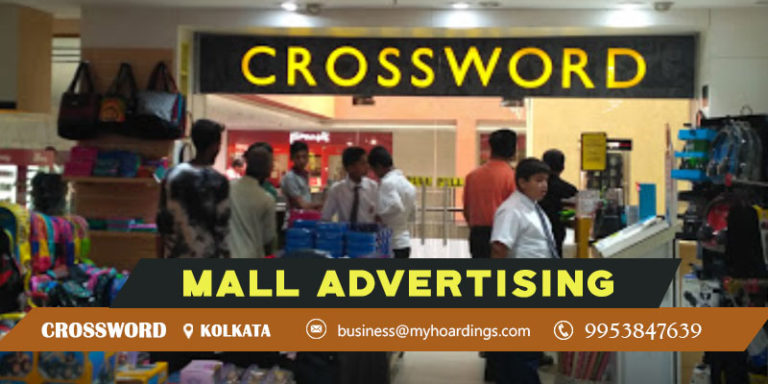 Advertisement in Crossword Kolkata,Mall Branding in Kolkata Crossword.Contact MyHoardings Shopping Mall Media in Kolkata,Mall Media Branding in Crossword 