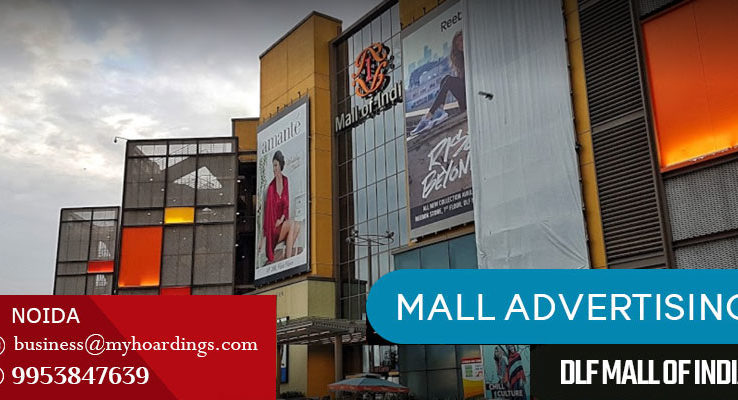 Branding in DLF Mall of India.Contact MyHoardings for Mall Branding in Noida,Advertising in ambient media of DLF Mall of India, Noida