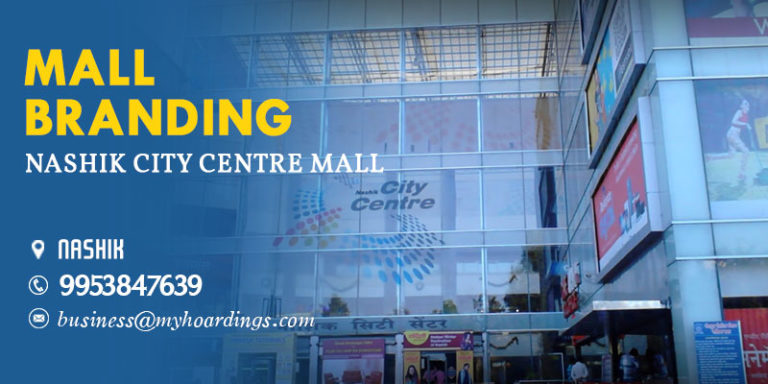 Advertising in Nashik City Centre Mall.Types of advertising options in Indian Malls?BEST agency for mall media activation.