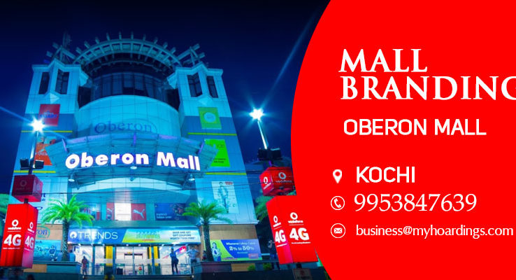 Oberon Mall Kochi,Mall Advertising in Kochi. Mall brand activation in India