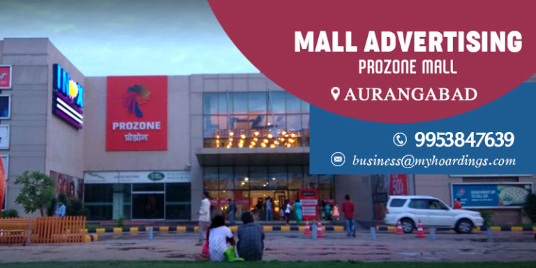 Shopping Mall Media in Aurangabad,Branding in Prozone Mall.Cinema advertising,Advertising in Malls
