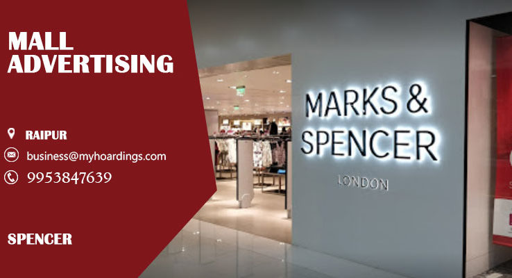 Shopping Mall Branding in Raipur,Mall Advertising in Spencer. Contact MyHoardings for Mall Branding Services,Mall Media,Multiplex Advertising.