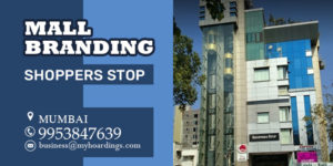 Branding in Mumbai Shoppers Stop, Advertisement in Shoppers Stop Mumbai. Contact BEST agency for Ambient media branding in Mumbai.