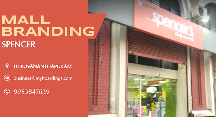 Mall Advertising in Thiruvananthapuram,Mall Advertising in Spencer. Call 9953-847639 for Shopping mall promotion,Advertising in Malls.