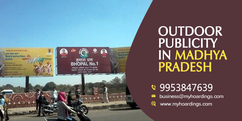 Outdoor Ad Services in Madhya Pradesh,MP Hoardings,Ad Company Madhya Pradesh,Outdoor Publicity MP,Indore Ad Agency, Bhopal Advertising Company