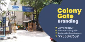 Society Gate Brand promotion in Jamshedpur