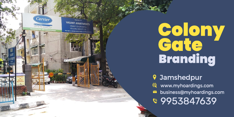 Society Gate Brand promotion in Jamshedpur