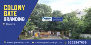 Society Gate Brand promotion in Ranchi