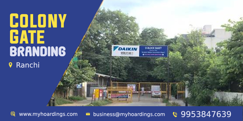 Society Gate Brand promotion in Ranchi