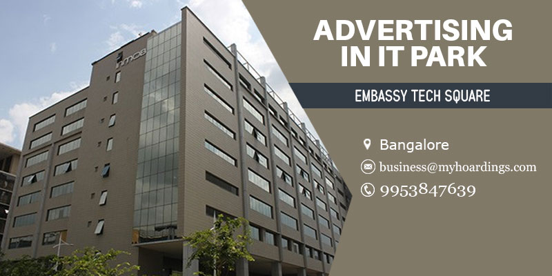 Office space advertising in Embassy Tech Square,Bangalore
