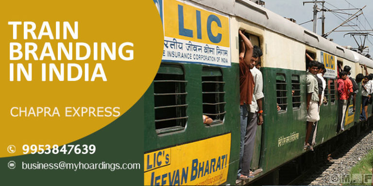 Contact MyHoardings at 99538476-39 for Branding on Chapra express train,Train advertisement company in India