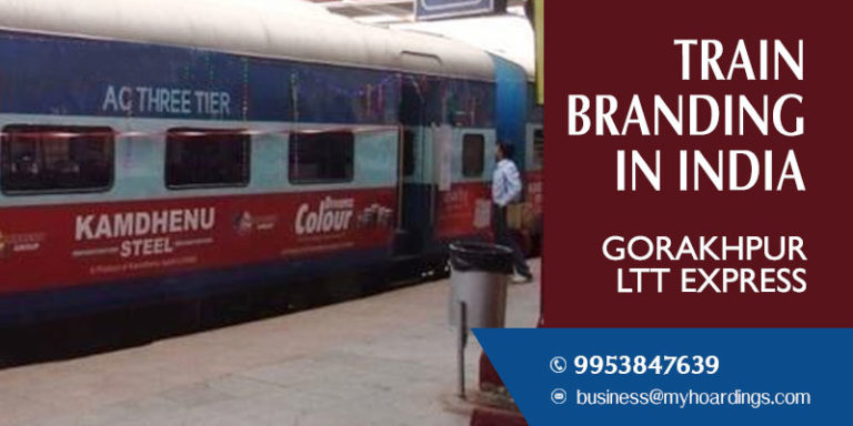Advertise on Gorakhpur LTT Express train.Branding on trains in Madhya Pradesh,Uttar Pradesh and Maharashtra .