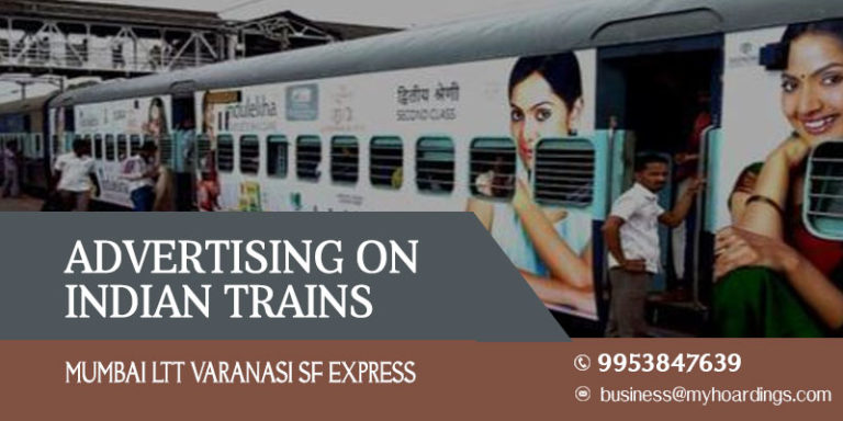 Mumbai LTT Varanasi SF Express Train Branding.Indian Railway platform advertising agency.
