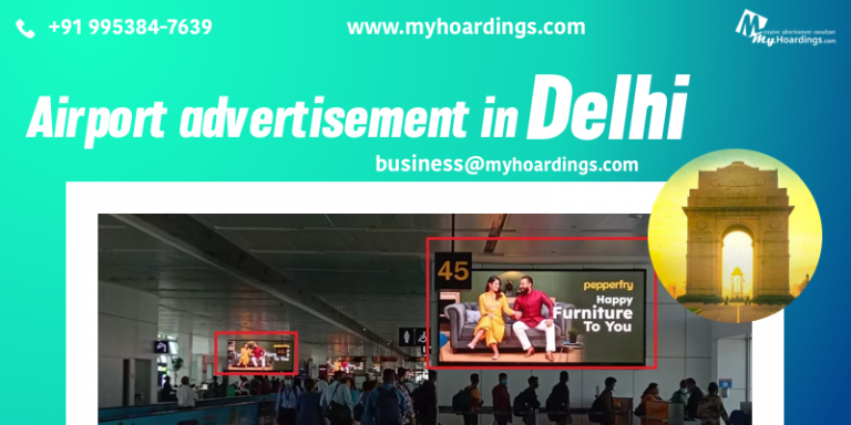 Delhi airport advertising, IGI airport branding, airport media Delhi, transit advertising India, airport digital signage