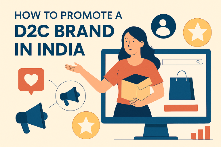 D2C marketing India, direct-to-consumer growth, UGC campaigns, D2C ads, loyalty for D2C