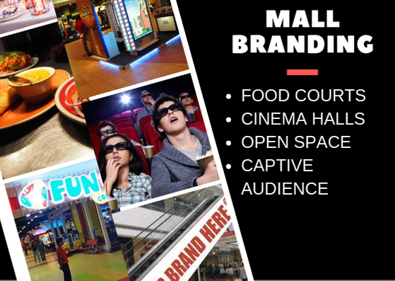 Mall Advertising,Mall Branding services in Delhi,Bengaluru,Pune,Chennai and Mumbai