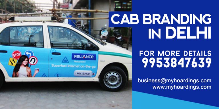 Cab branding Delhi, Cab advertising NCR, Taxi ads Delhi, Vehicle branding Noida, Gurgaon cab ads