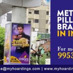 Metro Pillar Advertising, Outdoor Advertising, Metro Pillar Branding
