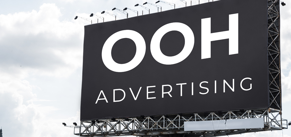 OOH Advertising, OOH Branding, OOH Ads