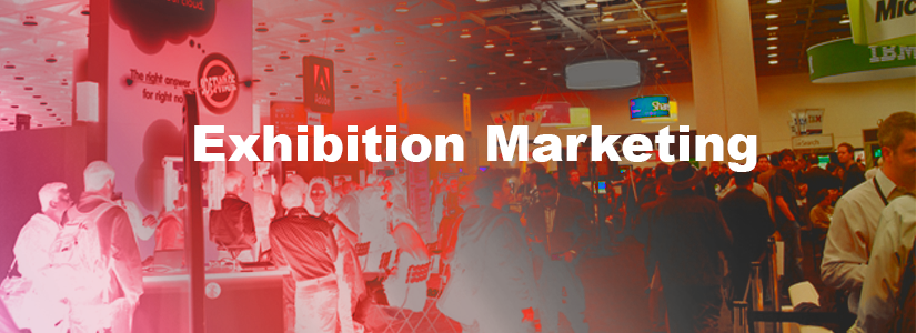 exhibiting marketing, exhibiting branding, exhibiting Advertising