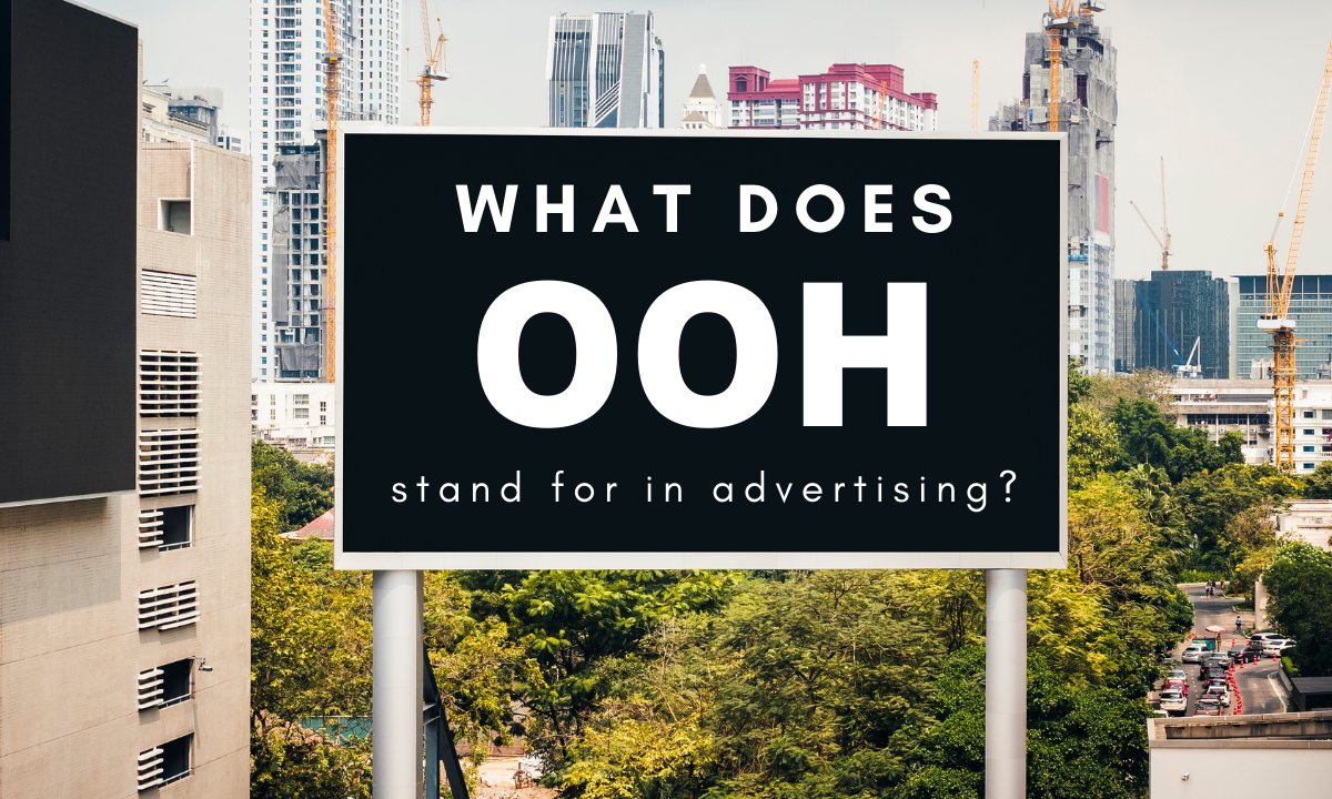 OOH Branding, OOH Advertising, OOH Marketing, OOH Advertisement