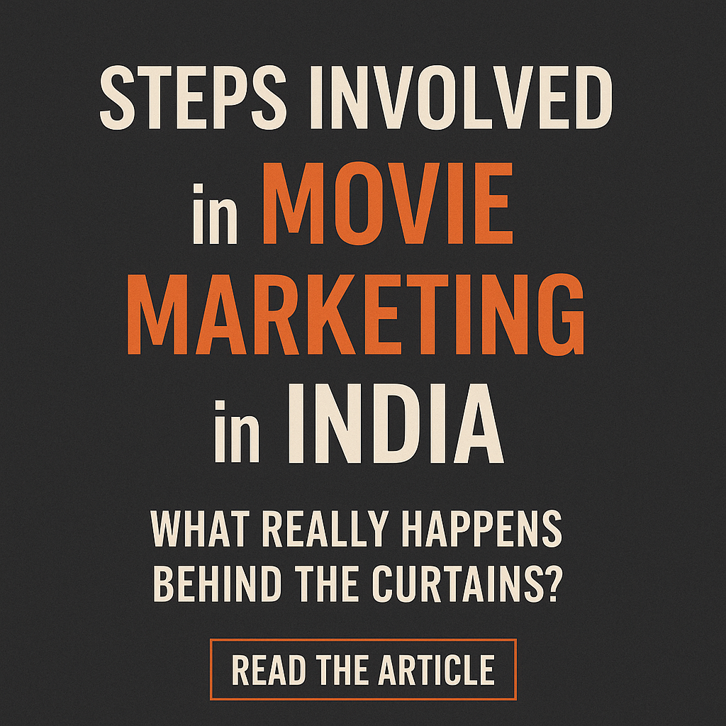 Film promotions India, Movie release planning, Bollywood marketing steps, OOH advertising for films, Transit media for cinema